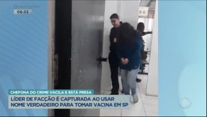 Read more about the article Chefona de facção é capturada ao usar nome verdadeiro para se vacinar em SP