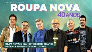 Read more about the article Roupa Nova faz show para comemorar 40 anos de carreira