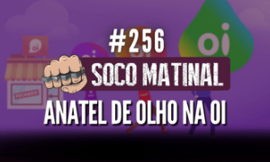 Read more about the article Anatel ameaça desfazer compra de Oi Móvel e Brasil tem recorde consecutivo na arrecadação