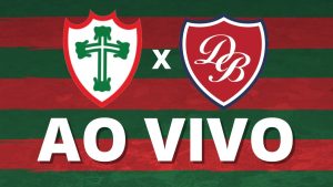 Read more about the article AO VIVO: acompanhe a transmissão de Portuguesa x Desportivo Brasil