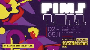 Read more about the article FIMS (Feira Internacional da Música do Sul) anuncia programação completa de sua conferência