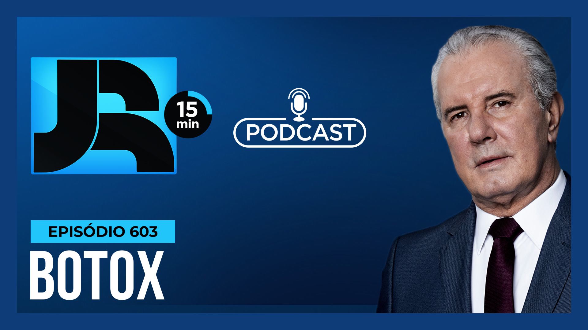 You are currently viewing Podcast JR 15 Min #603 |Aplicação de botox: como reduzir os riscos